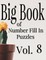 Big Book of Number Fill In Puzzles Vol. 8