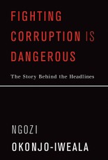Fighting Corruption Is Dangerous