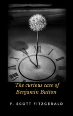 Scott, F: The Curious Case Of Benjamin Button