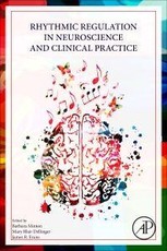 Rhythmic Regulation in Neuroscience and Clinical Practice