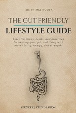The Gut Friendly Lifestyle Guide