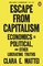 Escape From Capitalism