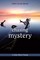 Chasing Mystery