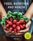 Food, Nutrition, and Health