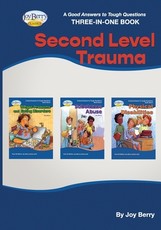A Good Answers to Tough Questions Three-in-One Book - Second Level Trauma