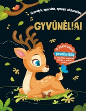 GYVŪNĖLIAI. Grandyk, spalvink, spręsk