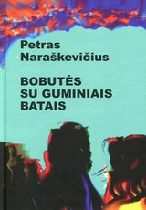 Bobutės su guminiais batais
