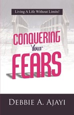 Conquering Your Fears