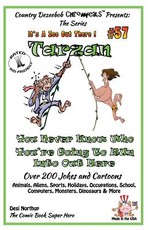 Tarzan - You Never Know Who You're Going to Run Into Out Here - Over 200 Jokes + Cartoons - Animals, Aliens, Sports, Holidays, Occupations, School, Computers, Monsters, Dinosaurs & More - in BLACK and WHITE