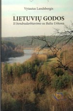 Lietuvių godos. Iš bendradarbiavimo su Baliu Urbonu
