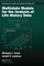 Multistate Models for the Analysis of Life History Data