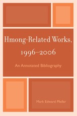 Hmong-Related Works, 1996-2006