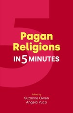 Pagan Religions in Five Minutes