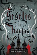 Šešėlis ir kaulas. Grišų trilogija. 1 knyga