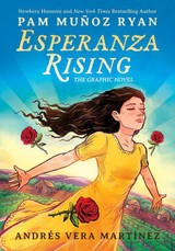 Esperanza Rising: A Graphic Novel