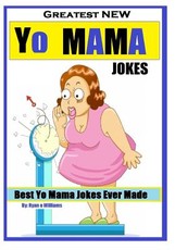 Greatest NEW Yo Mama Jokes