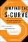 Jumping the S-Curve