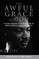 The Awful Grace of God