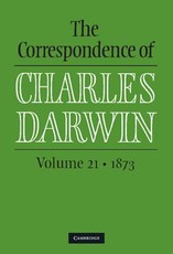 The Correspondence of Charles Darwin: Volume 21, 1873