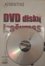 DVD diskų įrašymas: atmintinė