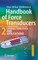 Handbook of Force Transducers