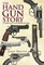 Hand Gun Story