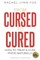 From Cursed to Cured