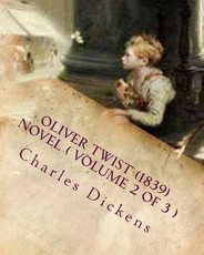 Oliver Twist (1839) NOVEL ( VOLUME 2)