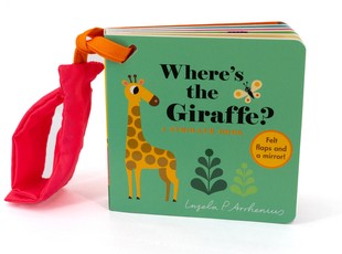 Wheres the Giraffe?: A Stroller Book