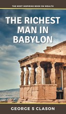 The Richest Man in Babylon (Deluxe Hardbound Edition)