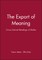 The Export of Meaning