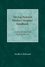 The Lay Pastoral Worker's Hospital Handbook