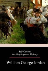 Self-Control Its Kingship and Majesty