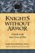 Knights Without Armor