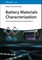 Battery Materials Characterization