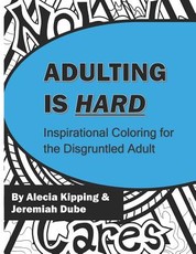 Adulting is Hard