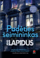 PADĖTIES ŠEIMININKAS: Švedijos bestseleris Nr. 1 – skaitykite naujausią Jens Lapidus detektyvo šedevrą
