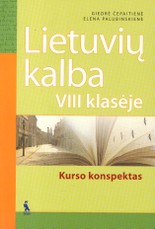 Lietuvių kalba 8 klasėje. Kurso konspektas