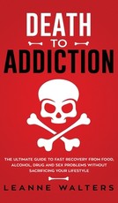Death to Addiction