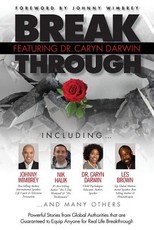 Break Through Featuring Dr. Caryn Darwin