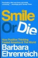 Smile Or Die