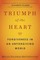Triumph of the Heart