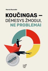 Koučingas – dėmesys žmogui, ne problemai