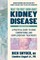 What You Must Know about Kidney Disease