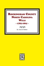 Rockingham County, North Carolina Wills, 1785-1865