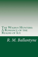 The Walrus Hunters