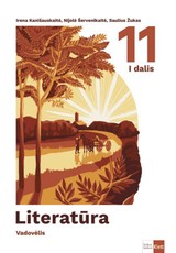 Literatūra. Vadovėlis 11 (III gimnazijos) klasei, 1 dalis