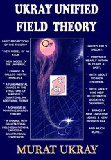 UKRAY Unified Field Theory
