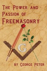 The Power and Passion of Freemasonry