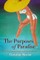 The Purposes of Paradise